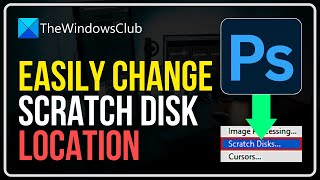 How to change Scratch Disk Location in Photoshop [upl. by Nallij]