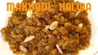 Makhandi Halwa Recipe  Makhadi halwa [upl. by Stephanie535]