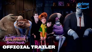 Hotel Transylvania Transformania – Official Trailer  Prime Video [upl. by Ardeahp]