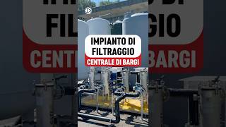 Limpianto di filtraggio della centrale di Bargi  VIDEO COMPLETO👆👆 [upl. by Areikahs]