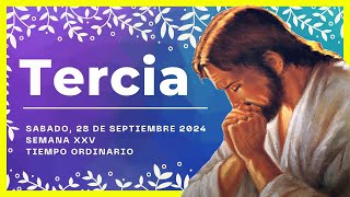 🌼HORA TERCIA DE HOY 28 de Septiembre de 2024  Oración de media mañana🙏 [upl. by Herschel]