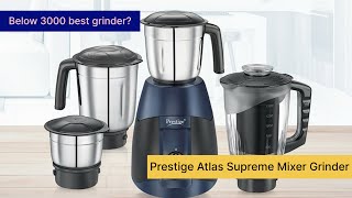 Prestige Atlas supreme 750W juicer Mixer grinder  Flipkart  less Noise  2Years warranty  muppa [upl. by Ahseinar]