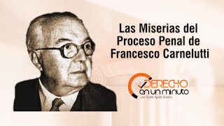 Las Miserias del Proceso Penal de Francesco Carnelutti  DE1M  206 [upl. by Lindsley577]