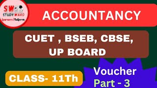 Types of the voucher Part 3Accountancy Class 11 Study ward BSEB  Hindi medium Commerce [upl. by Portwin]