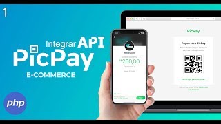 Integrar PicPay com PHP para ECommerce  Requisição [upl. by Anyaled631]