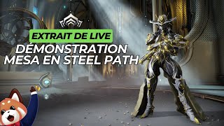 Démonstration Mesa en Steel Path warframe [upl. by Benenson]