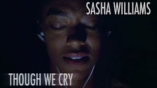 The Walking Dead Sasha Williams  Though We Cry [upl. by Asnarepse]