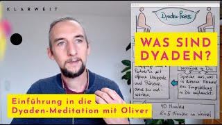 DyadenProzess erklärt von Oliver  Dyadenmeditation [upl. by Cower27]