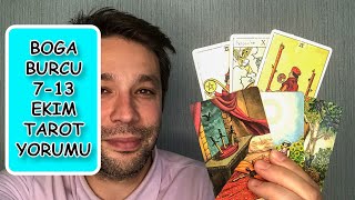 BOGA BURCU HAFTALIK TAROT YORUMU 7  13 EKIM ♉ [upl. by Rehsa176]