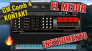 El MEJOR INSTRUMENTO para KONTAKT  GM Comb 4 Nuevo [upl. by Gerhan]