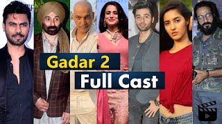 Gadar 2 Movie Full Cast Names With Real Age  Gadar 2 Cast [upl. by Anma]