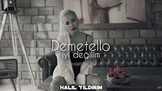 Demetello  İyi Değilim  Halil Yıldırım Remix [upl. by Mikaela]