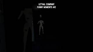 Lethal Company Funny Moments 2 😂 shorts lethalcompany horrorgaming funny [upl. by Yttam]