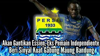 Akan Gantikan Essien Eks Pemain Independiente Beri Sinyal Kuat Gabung Maung Bandung [upl. by Amaerd]