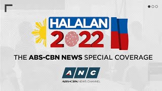 Halalan 2022 Special Coverage  ANC May 9 5 am to 7 am [upl. by Nnaecyoj492]