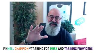 Video 5 FinWELL Champions for MHFA Instructors amp Training Providers [upl. by Zoila]