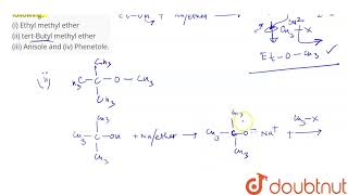 Outline a scheme for the synthesis of each of the following i Ethyl methyl ether ii tertBu [upl. by Serafine936]