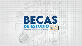 Becas de estudio para personal de la región [upl. by Musa]