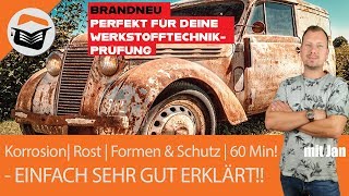 Korrosion  Rost  Formen amp Schutz  in 60 min  Einfach sehr gut erklärt mit Jan [upl. by Kolb99]