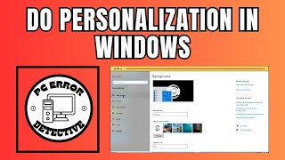 How to Do Personalization in Windows 10 [upl. by Nnayram564]