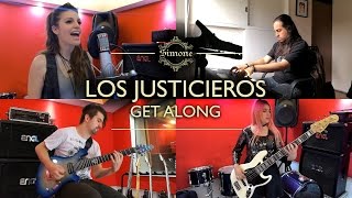 LOS JUSTICIEROS  Get along Cover latino [upl. by Pfeifer]