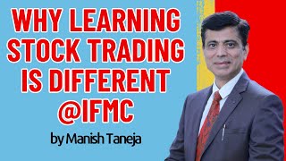 Why Learning Stock Trading is Different IFMC Institute Delhi [upl. by Eudocia563]