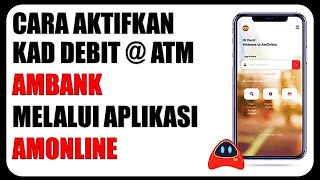 Cara Aktifkan Kad Debit Ambank Secara Online  Kad ATM Ambank [upl. by Nitz]