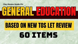 PREBOARD 60 ITEMS LET REVIEWER GENERAL EDUCATION [upl. by Petrie]