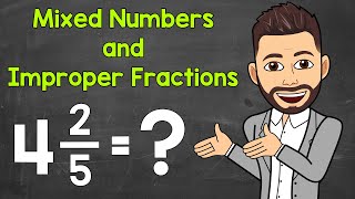 Converting Mixed Numbers to Improper Fractions  Converting Improper Fractions to Mixed Numbers [upl. by Rattray614]