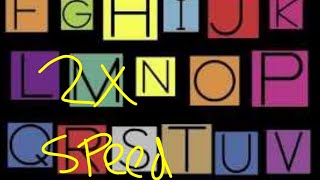 Have Fun Teaching  Alphabet Song In 2x Speed [upl. by Arnoldo98]