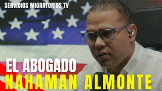 El Abogado Nahaman Almonte Lo Explica Todo [upl. by Enilkcaj179]