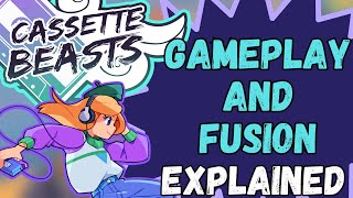 CASSETTE BEASTS GAMEPLAY AND FUSION EXPLAINED [upl. by Oiratno]