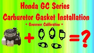 Honda GC 160 190 Gasket Order Governor Calibration Adjustment Air Box and Carburetor Install [upl. by Torrin]