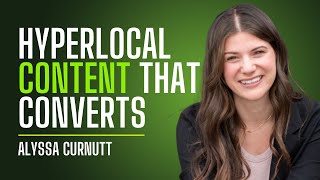 From Almost Quitting to 10M in Volume via Hyperlocal IG Content With Alyssa Curnutt [upl. by Nilre633]