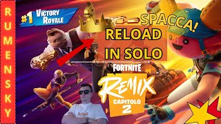 Vittoria Reale PRIMA CORONA su FORTNITE Capitolo 2 Remix E una BOMBA RIENTRO in Solo fortniteita [upl. by Moclam449]