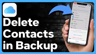 How To Delete Contacts From iCloud Backup [upl. by Fredi]