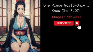 Chapter 251280 One Piece WorldOnly I Know The PLOT [upl. by Maxey357]