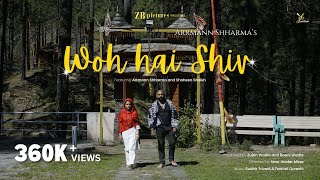 Woh Hai Shiv Official Music Video  Arrmann Shharma  Zubin Wadia amp Baani Wadia  ZB pictures [upl. by Pillyhp]