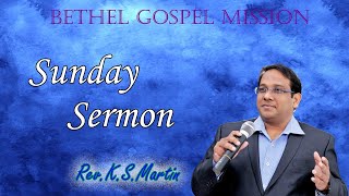 Rev K S Martin  Sunday Service  Bethel Gospel Mission [upl. by Fonville]