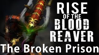 The Broken Prison Mission 6a  Rise of the Blood Reaver 40k Narrative Campaign [upl. by Jehius]