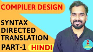 Syntax Directed Translation SDT Explained in Hindi l Compiler Design Course [upl. by Niamor]