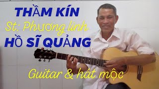 THẦM KÍN st  phương Linh HỒ SĨ QUẢNG guitar amp hát nhacbolero voiceeffects boleros [upl. by Asit380]