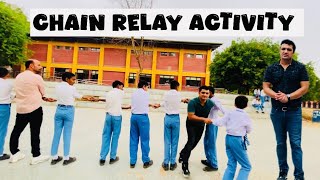 Chain Relay Activity in detail  Recreational Activity [upl. by Bradski]