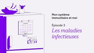 Mon système immunitaire et moi  Episode 3 [upl. by Audras]