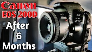 Canon 200D After 6 months Review  With Pros and Cons in Hindi  The Best Vlogging Camera [upl. by Lebasiairam419]