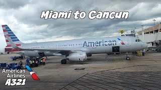 🇺🇸 Miami MIA  Cancun CUN 🇲🇽 American Airlines Airbus [upl. by Goody204]