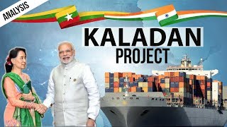 Kaladan Project  India Myanmar Relations  Kaladan MultiModal Transit Transport Project [upl. by Nilahs]