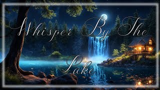 Whisper By The LakeLyrics \\AI generated voice original lyrics Read description for more info [upl. by Gusty98]