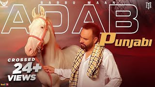 Babbu Maan  Adab Punjabi  Pagal Shayar  New Punjabi Song 2020 [upl. by Nauqed]