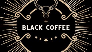 Black Coffee  TeachDemo [upl. by Essila]